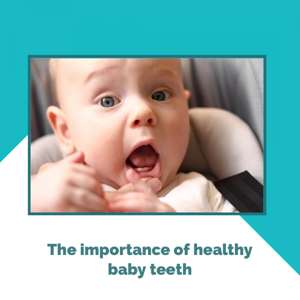 The Importance of Healthy Baby Teeth | Pediatric Dental Associates